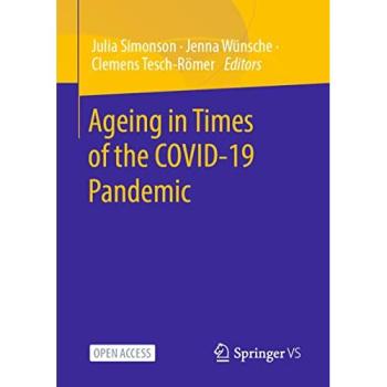 Ageing in Times of the COVID-19 Pandemic