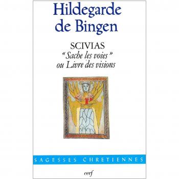 Scivias Sache les voies ou Livre des visions