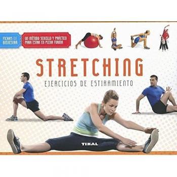 Fichas de bienestar. Stretching. Ejercicios de estiramiento