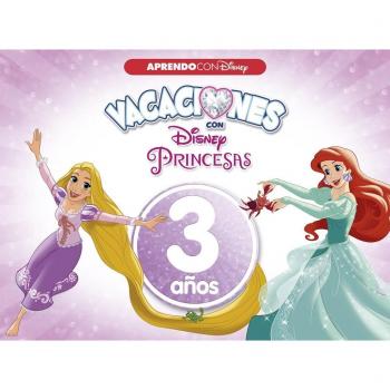 Vacaciones 3 años Princesas Disney