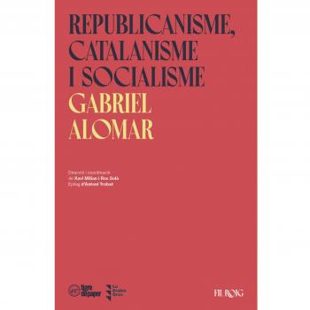 Republicanisme, catalanisme i socialisme (Tapa blanda).