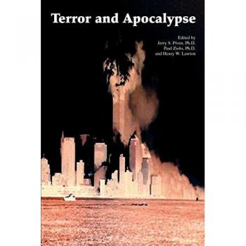 Terror and Apocalypse Psychological Undercurrents of History Volume II