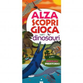 Alza scopri gioca con i dinosauri