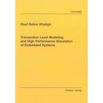Transaction Level Modeling and High Performance Simulation of Embedded Systems