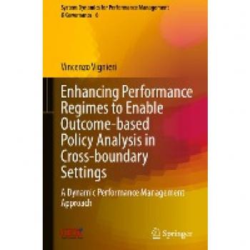 Enhancing Performance Regimes to Enable Outcome-based Policy Analysis in Cross-boundary Settings