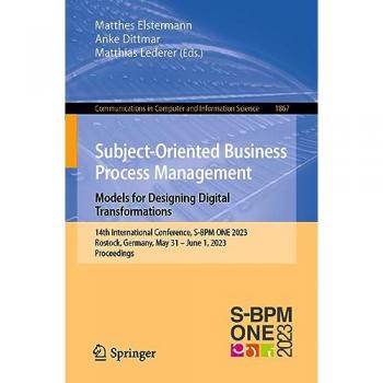 Subject-Oriented Business Process Management. Models for Designing Digital Transformations