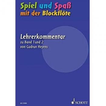 Spiel und Spaß mit der Blockflöte. Lehrerband Gudrun Heyens
