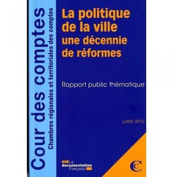 La politique de la ville, une décennie de réformes