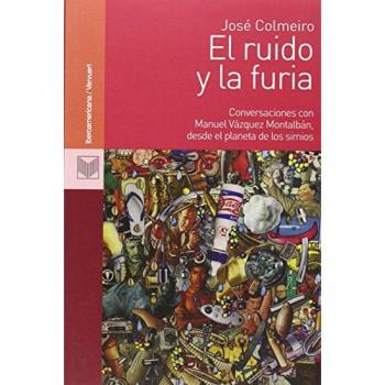Ruido y la furia, el: conservaciones con manual vazquez