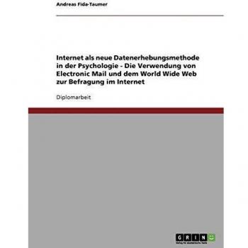 Internet als neue Datenerhebungsmethode in der Psychologie
