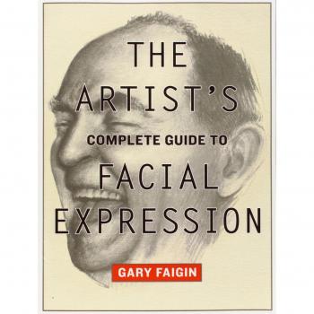 The Artist's Complete Guide to Facial Expression