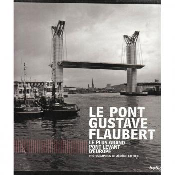 Le Pont Gustave Flaubert à Rouen