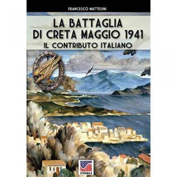 Mattesini, Francesco: La battaglia di Creta