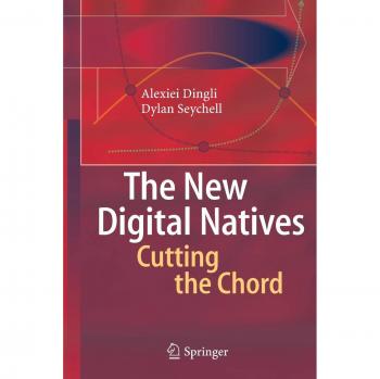 The New Digital Natives: Cutting the Chord