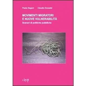 Movimenti migratori e nuove vulnerabilità. Scenari di politiche pubbliche