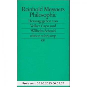 Reinhold Messners Philosophie