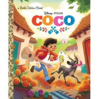 Coco Little Golden Book; Disney/Pixar Coco