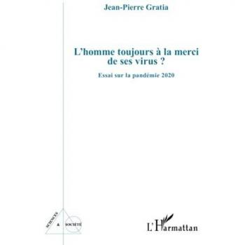 L'homme toujours à la merci de ses virus ?