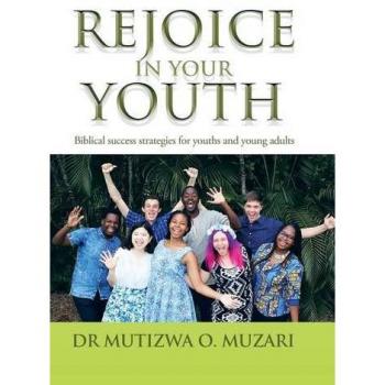 REJOICE IN YOUR YOUTH
