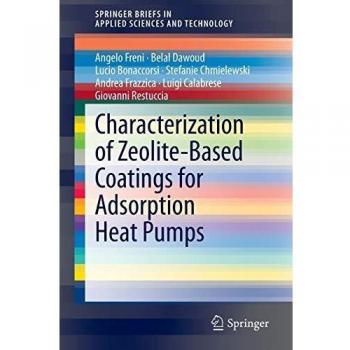 Characterization of Zeolite-Based Coatings for Adsorption Heat Pumps (SpringerBriefs in Applied Sciences and Technology)