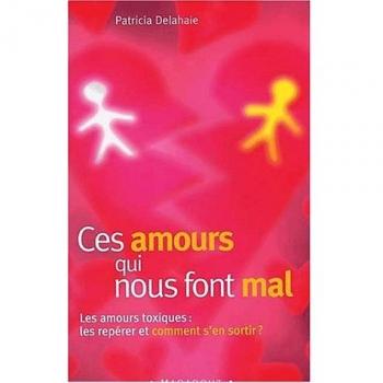 Ces amours qui nous font mal