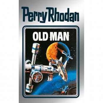 Perry Rhodan digital Perry Rhodan 33: Old Man (Silberband)