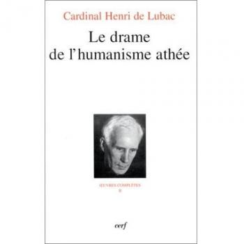 Le drame de l'humanisme athée