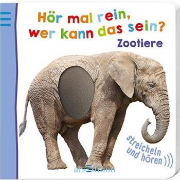 HÃ¶r mal rein, wer kann das sein? Zootiere