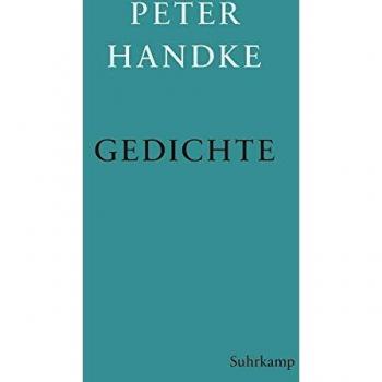 Peter Handke Gedichte
