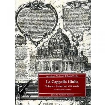 La cappella Giulia. Vol. 1: I vespri nel XVIII secolo