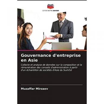 Mirzaev, Muzaffar: Gouvernance d'entreprise en Asie