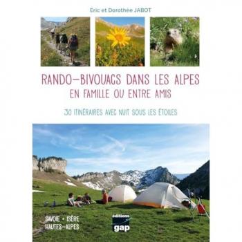 Rando-bivouacs dans les Alpes en famille ou entre amis