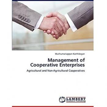 Management of Cooperative Enterprises: Agricultural and Non-Agricultural Cooperatives