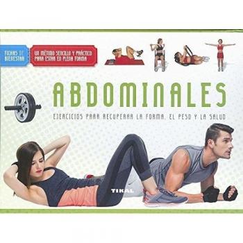 Fichas de bienestar. Abdominales. Ejercicios para recuperar la forma, el peso y la salud