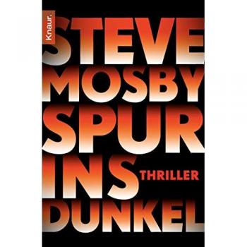 Spur ins Dunkel: Thriller