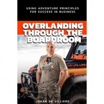 Overlanding Through the Boardroom