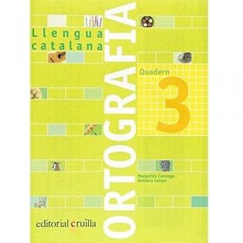 Quadern ortografia 3. Llengua catalana.