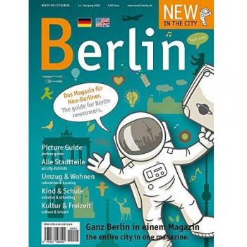 Various New In The City Berlin 2020: Das Magazin Für Neuberliner, The Guide For Berlin Newcomers