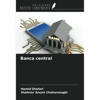 Ghafari, Hamid: Banca central