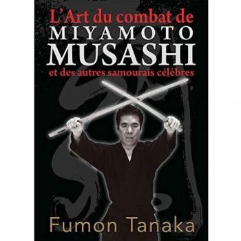 L'art Du Combat De Miyamoto Musashi Et Des Autres Samouraïs Célèbres
