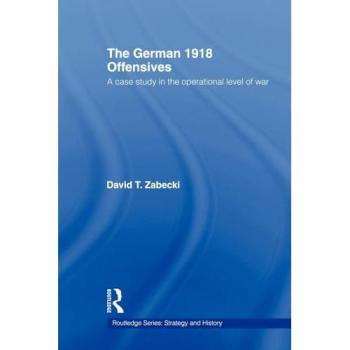 The German 1918 Offensives