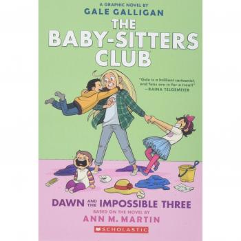 Martin, Ann M. The Baby-Sitters Club 5: Dawn And The Impossible Three