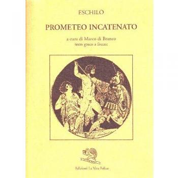 Prometeo incatenato. Testo greco a fronte