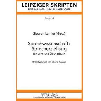 Sprechwissenschaft/Sprecherziehung: Ein Lehr