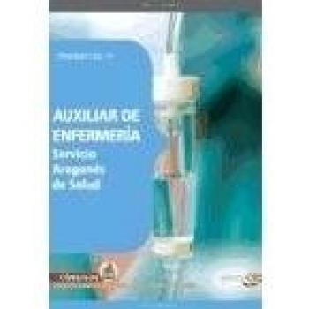 AUXILIAR DE ENFERMERÍA SERVICIO ARAGONÉS DE SALUD. TEMARIO VOL. II.