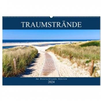 Traumstrände an Deutschlands Küsten (Wandkalender 2024 DIN A2 quer) CALVENDO Monatskalender