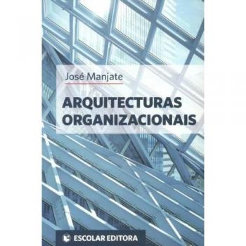 ARQUITECTURAS ORGANIZACIONAIS