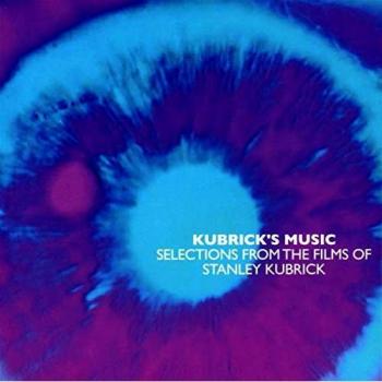 Kubricks Music ' Selections From The Films Of Stanley Kubrick [CD]