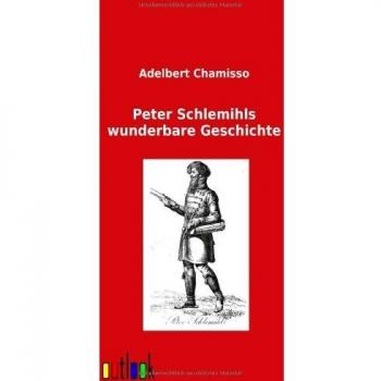 Peter Schlemihls wunderbare Geschichte (German Edition)