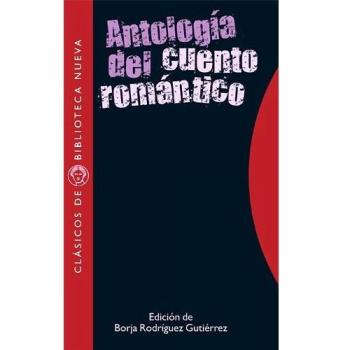 Antología del cuento romántico (Tapa blanda).